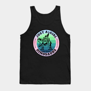 Just a girl who loves Dinosaurs 8 Tank Top